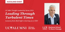Banner image for Leading Through Turbulent Times: Lessons from Rob Fyfe's Journey as a CEO
