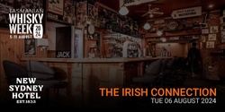 Banner image for Tas Whisky Week - The Irish Connection
