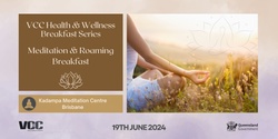 Banner image for VCC Meditation & Wellness Breakfast