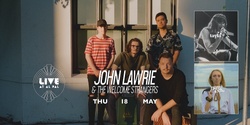Banner image for John Lawrie & The Welcome Strangers - Single Launch 