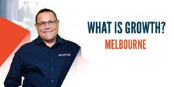 Banner image for What is Growth Now? | Melbourne