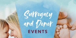 Banner image for Melbourne 2023 Surrogacy & Donor Event