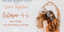 Banner image for Vintage Market Days® St. Louis presents "Come Together"