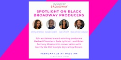 Banner image for Spotlight on Black Broadway Producers