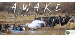 Banner image for Wauchope Community Arts Hall - Awake, A Dream from Standing Rock - Film screening and discussion