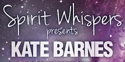 Banner image for Spirit Whispers with Kate Barnes