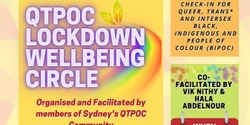 Banner image for QTPOC LOCKDOWN WELLBEING CIRCLE 