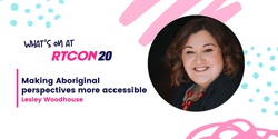Banner image for RTCON20 | Making Aboriginal perspectives more accessible