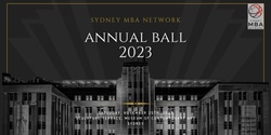 Banner image for Sydney MBA Network Annual Ball 2023