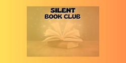 Banner image for Silent Book Club