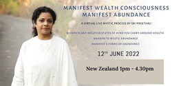 Banner image for Manifest Mystic Abundance, Manifest Wealth - NZ