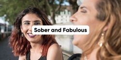 Banner image for Sober and Fabulous