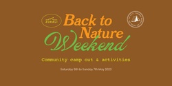 Banner image for Cancelled: Zorali Back to Nature Weekend
