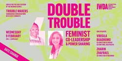 Banner image for Double Trouble - Feminist Co-Leadership and Power Sharing