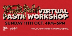Banner image for Pasta Pals Virtual Pasta Making Experience