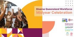 Banner image for Diverse Queensland Workforce Midyear Celebration