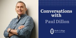 Banner image for Conversations with Paul Dillon