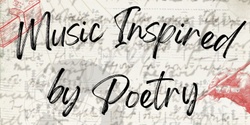 Banner image for Music Inspired by Poetry