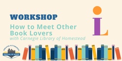 Banner image for How to Meet Other Book Lovers Workshop