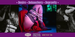 Banner image for Devious Adelaide Presents...Desire, Debauchery, Depravity