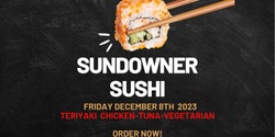 Banner image for Sundowner Sushi Pre-Order