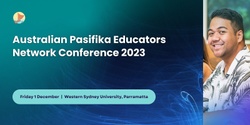 Banner image for Australian Pasifika Educators Network Conference