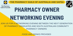 Banner image for Pharmacy Owner Networking Event (with The Pharmacy Guild of Australia)
