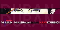 Banner image for The Reflex - The Australian Duran Duran Experience