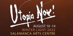 Banner image for UTOPIA NOW - ART INSTALLATION