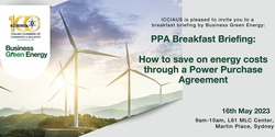 Banner image for How to save on energy costs through a Power Purchase Agreement: a briefing by Business Green Energy