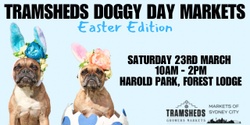 Banner image for Tramsheds Doggy Day Markets