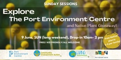 Banner image for Explore the Port Environment Centre and Native Plant Giveaway