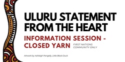 Banner image for Uluru Statement from the Heart - Closed community session