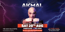 Banner image for The Best of Akmal at the Alex Hills Hotel