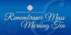 Banner image for SSCA Remembrance Mass and Morning Tea