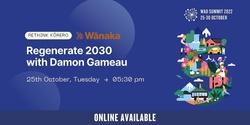 Banner image for Regenerate 2030 with Damon Gameau