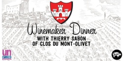 Banner image for Winemaker Dinner: Thierry Sabon of Clos du Mont-Olivet