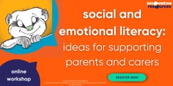 Banner image for Social and emotional literacy: ideas for supporting parents and carers