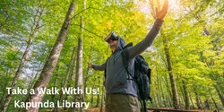 Banner image for Take A Walk With Us! - Kapunda Library