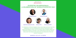 Banner image for Puppetry on Broadway: A Celebration of World Puppetry Day