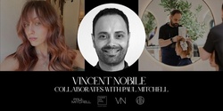 Banner image for Basic Colouring Specialist - Vincent Nobile collab with Paul Mitchell