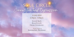Banner image for 🌿Soul Circle: Connection & Expression🌟 