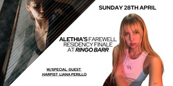 Banner image for ALETHIA w/Liana Perillo @ Ringo Barr (Final Residency Show)
