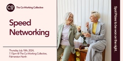 Banner image for July Speed Networking at The Co-Working Collective