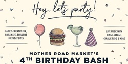 Banner image for Mother Road Market's 4th Birthday Bash