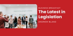 Banner image for Business Breakfast - Recent IR Legislative Changes