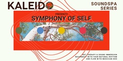 Banner image for The Kaleido Soundspa series: Symphony of Self