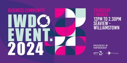 Banner image for International Womens Day 2024 - Hobsons Bay and Maribyrnong business networking