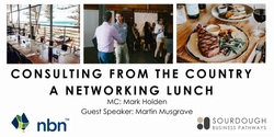 Banner image for Consulting from the Country - A Networking Lunch