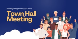 Banner image for Beenleigh Town Hall Meeting